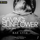 Saving Sunflower: The Sun Series, Book 1 Audiobook