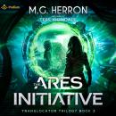 The Ares Initiative: Translocator Trilogy, Book 3 Audiobook