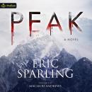 Peak: A Novel Audiobook
