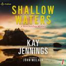 Shallow Waters: A Port Stirling Mystery, Book 1 Audiobook