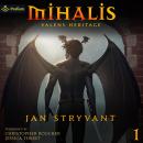 Mihalis: Valens Heritage, Book 1 Audiobook