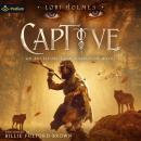 Captive: The Ancestors Saga, Book 2.5 Audiobook