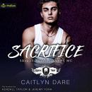 Sacrifice: Savage Falls Sinners MC, Book 2 Audiobook