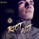 Riot Act: Crooked Sinners, Book 3 Audiobook