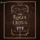 The Rogue Crown: The Five Crowns of Okrith, Book 3 Audiobook