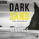 Dark Sand: A Port Stirling Mystery, Book 4 Audiobook