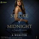 Stroke of Midnight: A Cinderella Novel: Cinderella Trilogy, Book 1 Audiobook