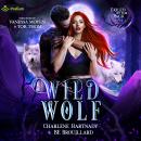 Wild Wolf: Exiled by the Pack, Book 2 Audiobook