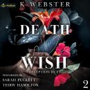 Death Wish: Deception Duet, Book 2 Audiobook