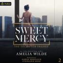 Sweet Mercy: The Collector Trilogy, Book 2 Audiobook