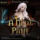 A New Path: The Giseria Chronicles, Book 1 Audiobook