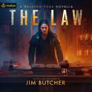 The Law: A Dresden Files Novella: Dresden Files, Book 17.5 Audiobook