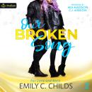 Our Broken Song: For Love and Rock, Book 2 Audiobook