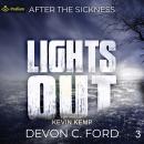 After the Sickness: Lights Out, Book 3 Audiobook
