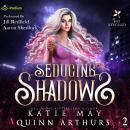 Seducing Shadows: Fae Revealed, Book 2 Audiobook