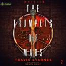 The Trumpets of Mars: Imperium, Book 2 Audiobook