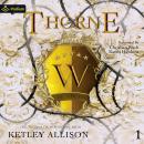 Thorne: The Thorne of Winthorpe, Book 1 Audiobook