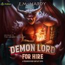 Demon Lord for Hire: A Progression Fantasy Epic Audiobook