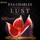 Lust: A Sinful Empire, Book 2 Audiobook