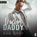 Doctor Daddy: Alpha Billionaire, Book 6 Audiobook