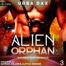 Alien Orphan: Fated Mates of the Sea Sand Warlords, Book 3 Audiobook