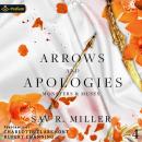 Arrows and Apologies: Monsters & Muses, Book 4 Audiobook