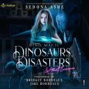 Cover of Dinosaurs, Disasters and Albert Einswine: Dino Magic, Book 1