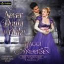 Never Doubt a Duke: The Never Series, Book 1 Audiobook