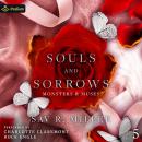 Souls and Sorrows: Monsters & Muses, Book 5 Audiobook