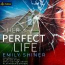 Her Perfect Life Audiobook