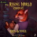 The Rising World Company: Rising World, Book 2 Audiobook
