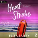 Heat Stroke: Beach Kingdom, Book 2 Audiobook