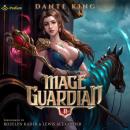 Mage Guardian 2: Mage Guardian, Book 2 Audiobook