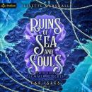 Ruins of Sea and Souls: Fae Isles, Book 3 Audiobook