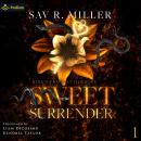 Sweet Surrender: King's Trace Antiheroes, Book 1 Audiobook