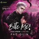 Bite Me! (You Know I Like It): Spooky Boys, Book 1 Audiobook