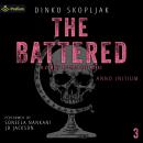 The Battered: A Zombie Apocalypse Novel: Anno Initium, Book 3 Audiobook