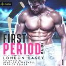 First Period Foreplay: Inci Warriors Hockey Romance, Book 1 Audiobook