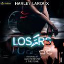 Losers: Part 1: Losers, Book 1 Audiobook