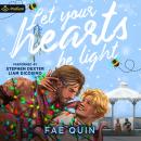 Let Your Hearts Be Light Audiobook