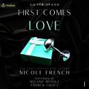 First Comes Love: Silver Spoon, Book 1 Audiobook