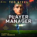 Player Manager: A Sports Progression Fantasy: Player Manager, Book 1 Audiobook
