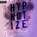 Hypnotize: Knot Their Omega, standalone Audiobook