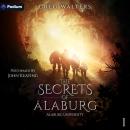 The Secrets of Alaburg: Alaburg University, Book 1 Audiobook
