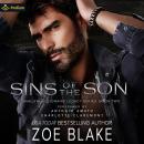 Sins of the Son: Cavalieri Billionaire Legacy Series, Book 2 Audiobook