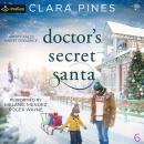 Doctor's Secret Santa: Trinity Falls Sweet Romance, Book 6 Audiobook