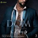 Dom: Alliance Series, Book 3 Audiobook