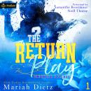 The Return Play: Oleander Springs, Book 1 Audiobook