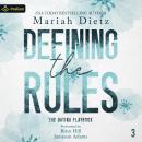 Defining the Rules: The Dating Playbook, Book 3 Audiobook