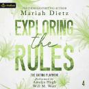 Exploring the Rules: The Dating Playbook, Book 4 Audiobook
